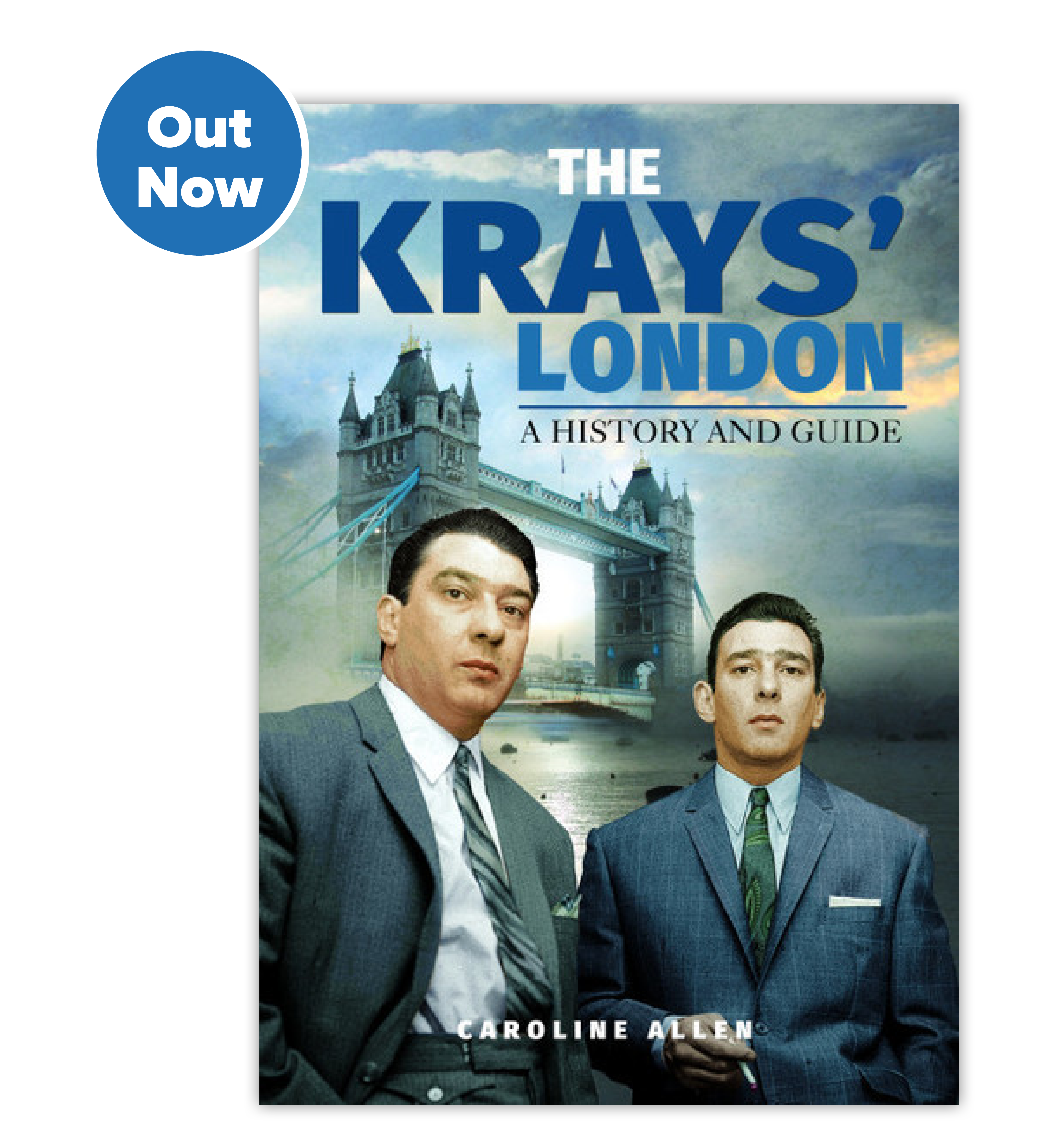 Caroline Allen The Krays: A History And Guide